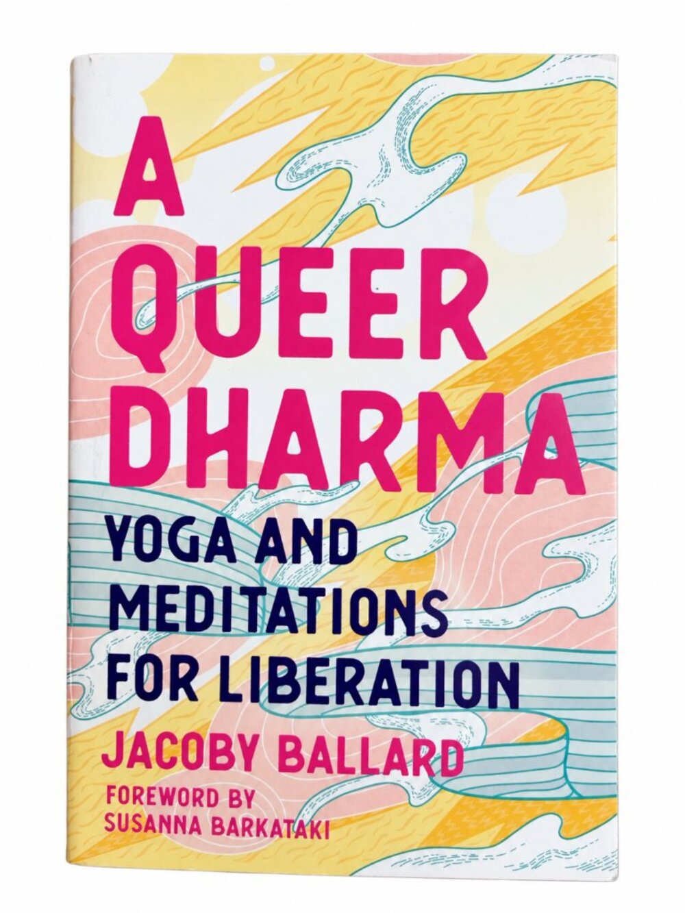 A Queer Dharma – Jacoby Ballard – Paperback – Brand New